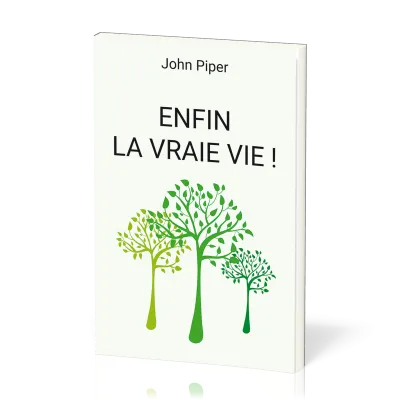 ENFIN LA VRAIE VIE