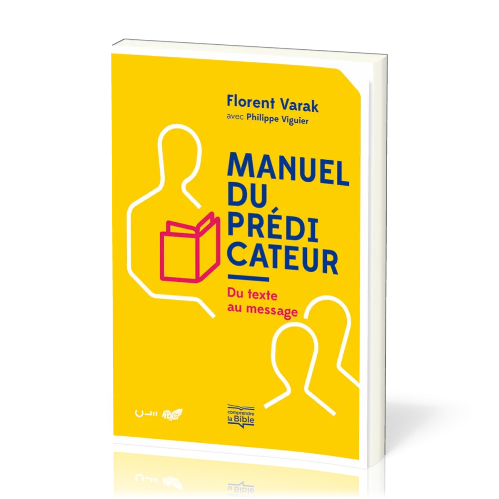 MANUEL DU PREDICATEUR - DU TEXTE AU MESSAGE