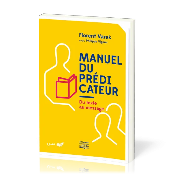 MANUEL DU PREDICATEUR - DU TEXTE AU MESSAGE