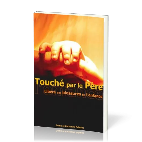 TOUCHE PAR LE PERE