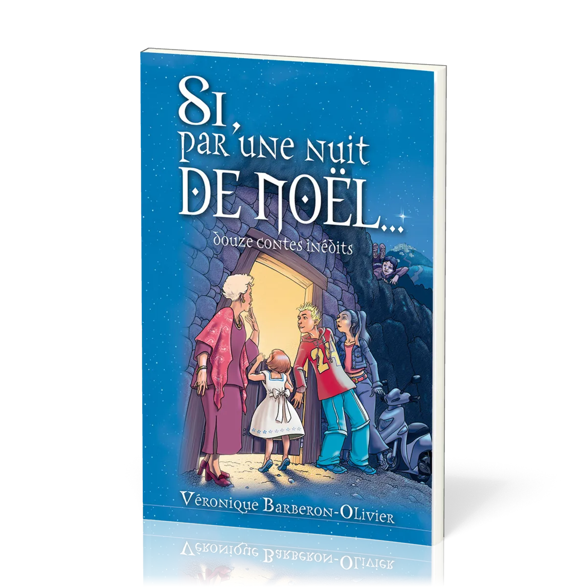 SI PAR UNE NUIT DE NOEL - DOUZE CONTES INEDITS