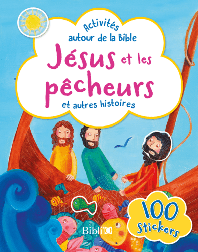 ACTIVITES AUTOUR DE LA BIBLE JESUS ET LES PECHEURS ET AUTRES HISTOIRES