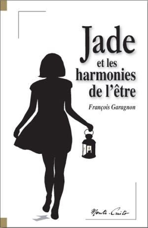 JADE ET LES HARMONIES DE L'ETRE