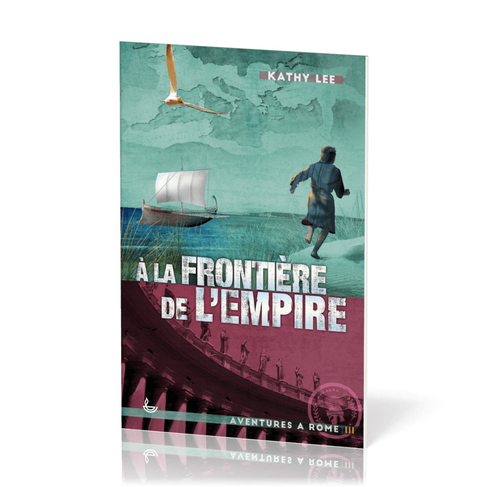 A LA FRONTIERE DE L'EMPIRE - TOME 3 - NELLE EDITION 10-12 ANS