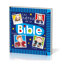 HEROS DE LA BIBLE