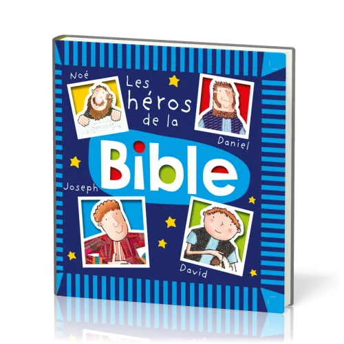 HEROS DE LA BIBLE