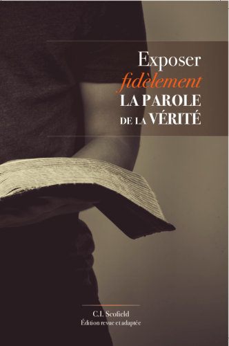 EXPOSER FIDELEMENT LA PAROLE DE LA VERITE