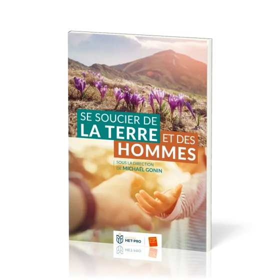 SE SOUCIER DE LA TERRE ET DES HOMMES