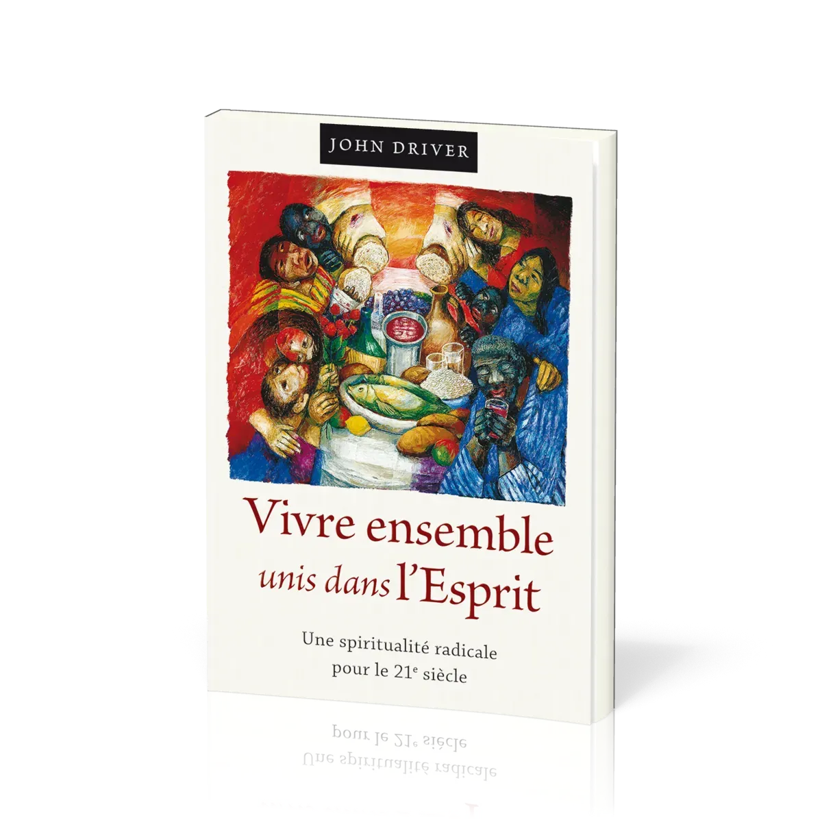 VIVRE ENSEMBLE UNIS DANS L'ESPRIT
