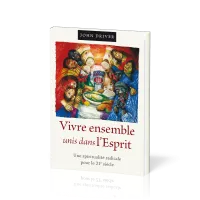 VIVRE ENSEMBLE UNIS DANS L'ESPRIT