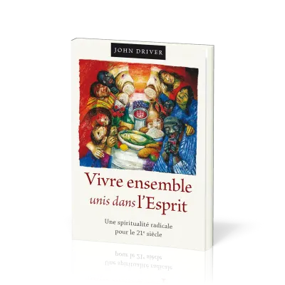VIVRE ENSEMBLE UNIS DANS L'ESPRIT
