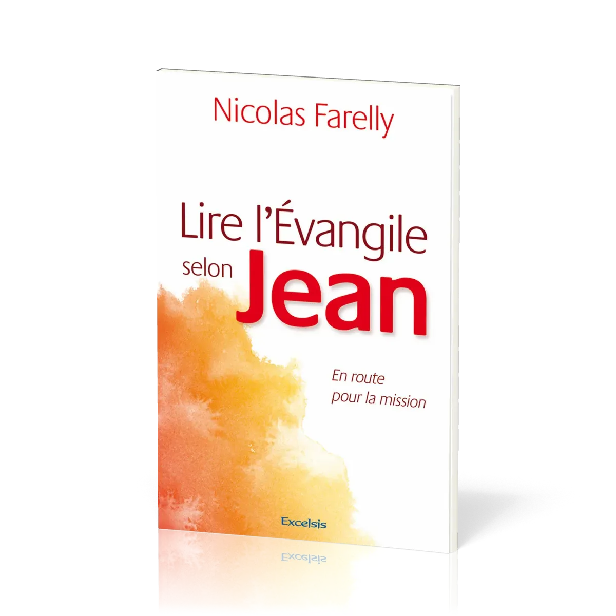 LIRE L'EVANGILE SELON JEAN