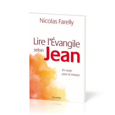 LIRE L'EVANGILE SELON JEAN