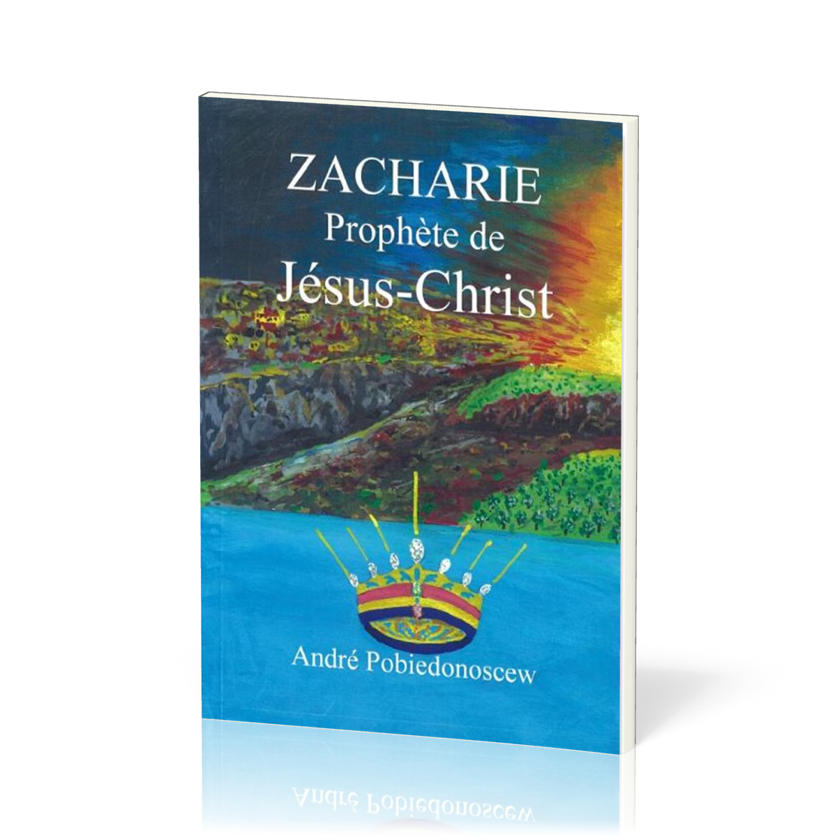 ZACHARIE PROPHETE DE JESUS-CHRIST