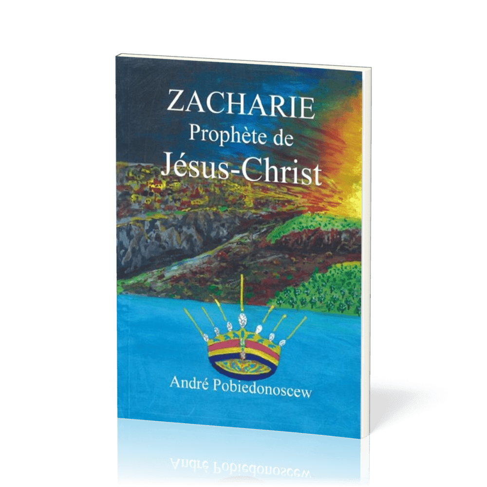 ZACHARIE PROPHETE DE JESUS-CHRIST