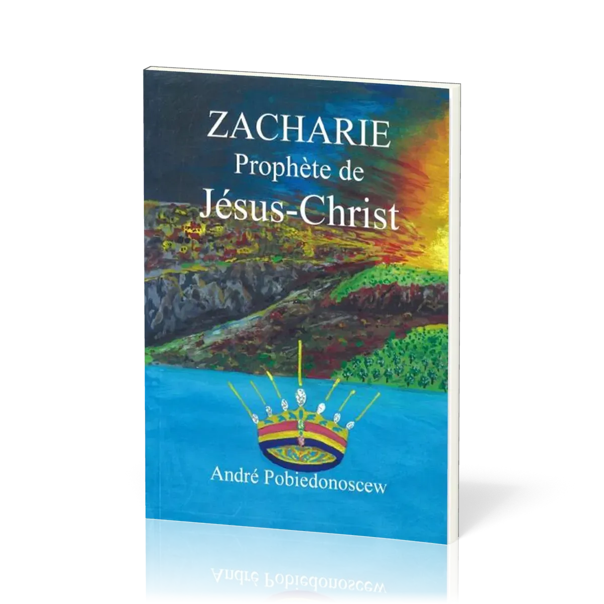 ZACHARIE PROPHETE DE JESUS-CHRIST