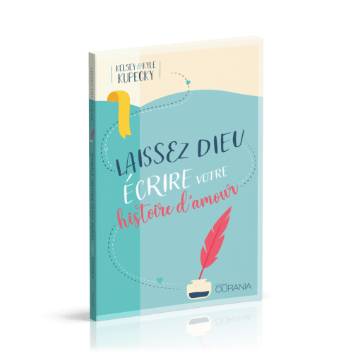 LAISSEZ DIEU ECRIRE VOTRE HISTOIRE D'AMOUR