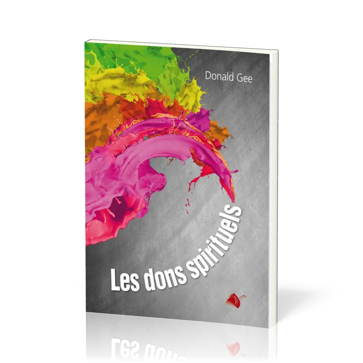 DONS SPIRITUELS (LES) - NOUVELLE EDITION