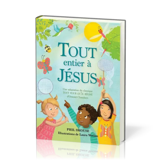TOUT ENTIER A JESUS