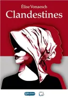 CLANDESTINES