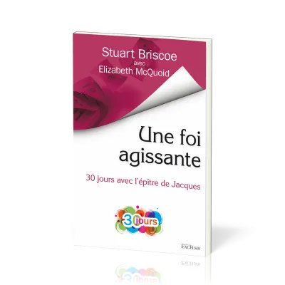 UNE FOI AGISSANTE