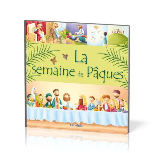 SEMAINE DE PAQUES (LA)