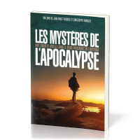 MYSTERES DE L'APOCALYPSE (LES) - UNE ENQUETE SUR LE LIVRE LE PLUS FASCINANT DE L'HISTOIRE