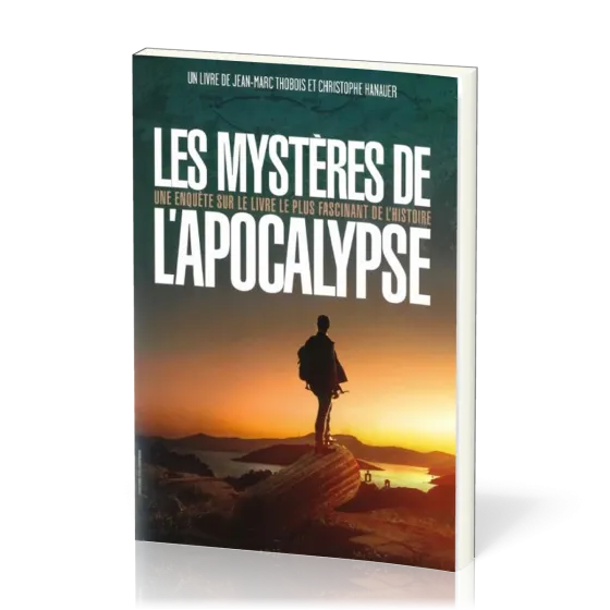 MYSTERES DE L'APOCALYPSE (LES) - UNE ENQUETE SUR LE LIVRE LE PLUS FASCINANT DE L'HISTOIRE