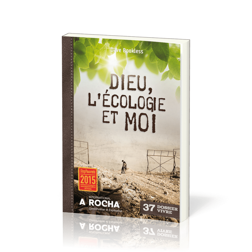 DIEU , L'ECOLOGIE ET MOI