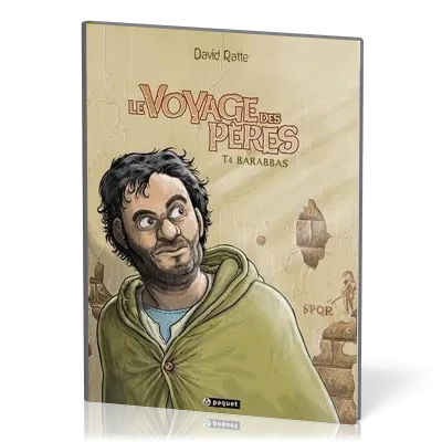 VOYAGE DES PERES TOME 4 BARABBAS