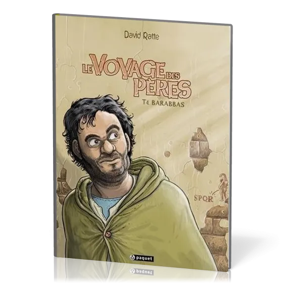 VOYAGE DES PERES TOME 4 BARABBAS