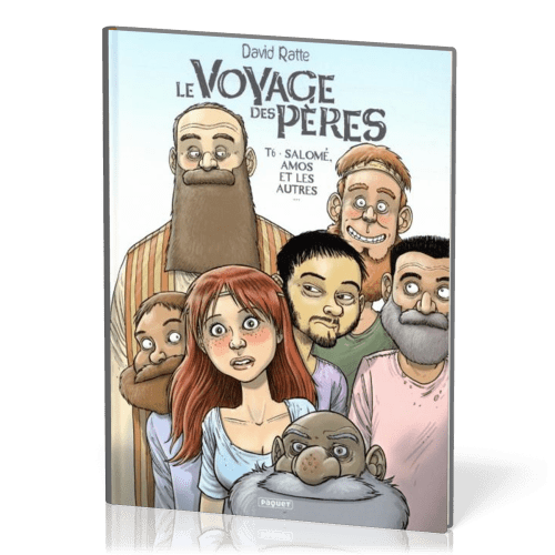 VOYAGE DES PERES TOME 6 - SALOME AMOS ET LES AUTRES