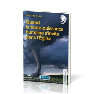 QUAND LA TOUTE-PUISSANCE HUMAINE S'INVITE DANS L'EGLISE