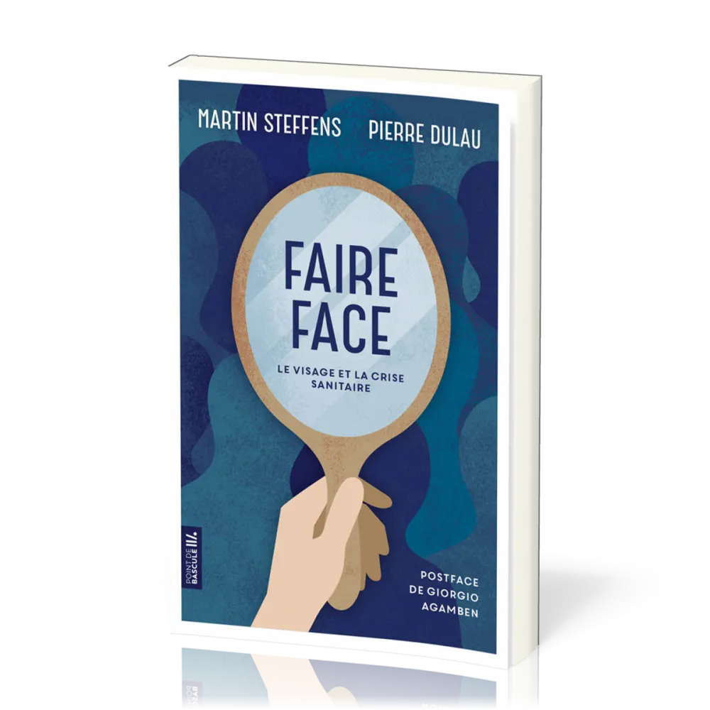 FAIRE FACE - LE VISAGE ET LA CRISE SANITAIRE