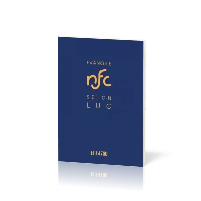EVANGILE SELON LUC NFC