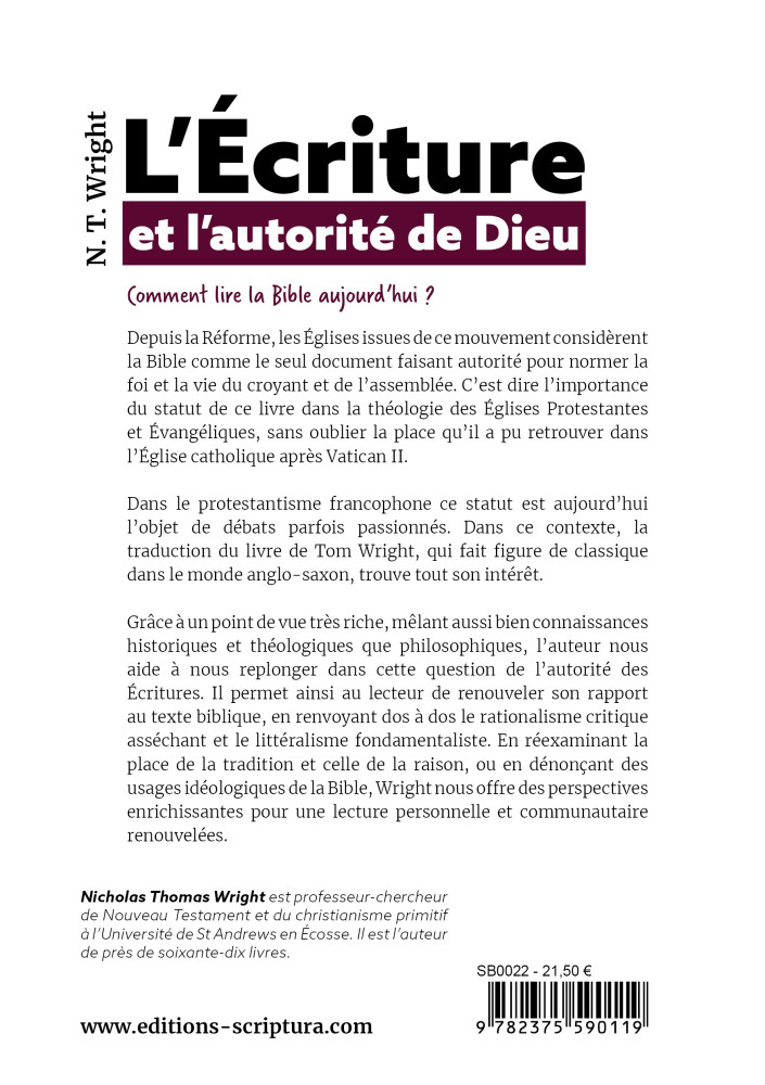 ECRITURE ET L'AUTORITE DE DIEU (L') - COMMENT LIRE LA BIBLE AUJOURD'HUI