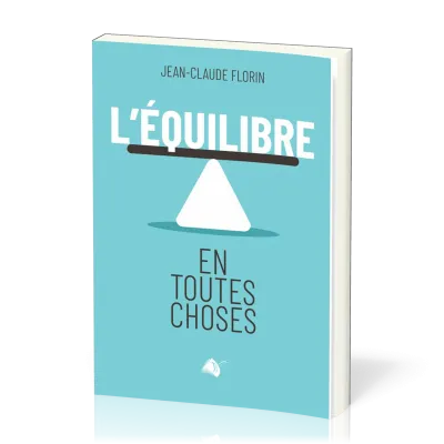 EQUILIBRE EN TOUTES CHOSES (L')