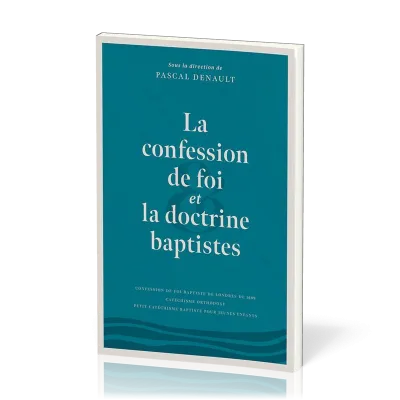 CONFESSION DE FOI ET LA DOCTRINE BAPTISTES (LA) - DE LONDRES DE 1689, CATHECHISME ORTHODOXE, PETIT C