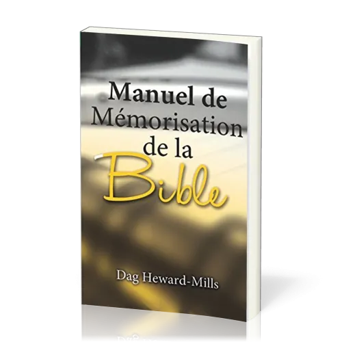 MANUEL DE MEMORISATION DE LA BIBLE