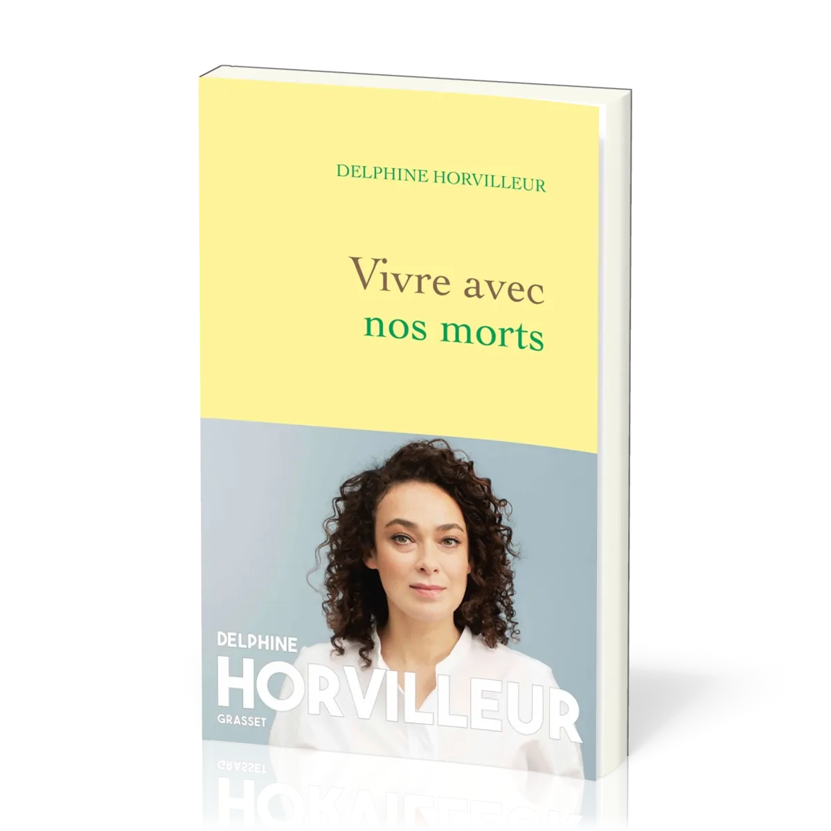 VIVRE AVEC NOS MORTS