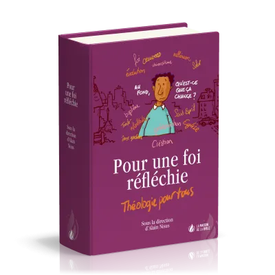POUR UNE FOI REFLECHIE - THEOLOGIE POUR TOUS - RIGIDE - NOUVELLE EDTION