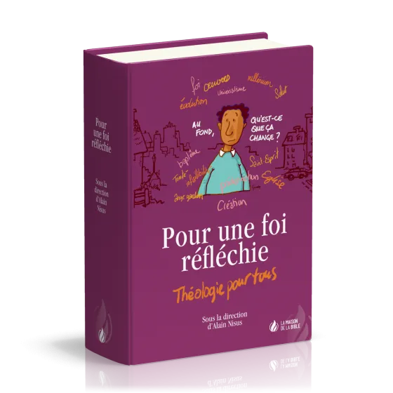 POUR UNE FOI REFLECHIE - THEOLOGIE POUR TOUS - RIGIDE - NOUVELLE EDTION