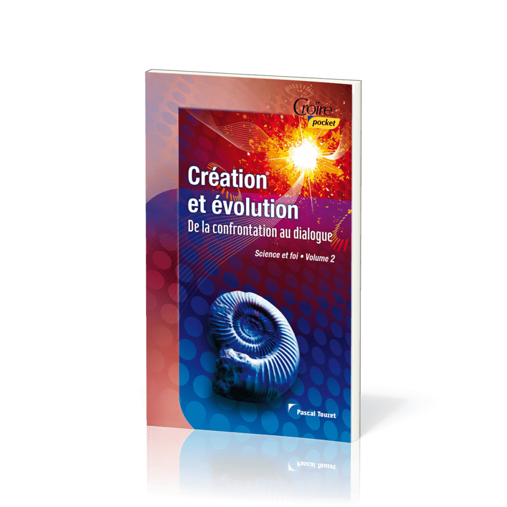 CREATION ET EVOLUTION - DE LA CONFRONTATION AU DIALOGUE