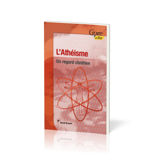 ATHEISME (L') - UN REGARD CHRETIEN - CROIRE POCKET N° 39