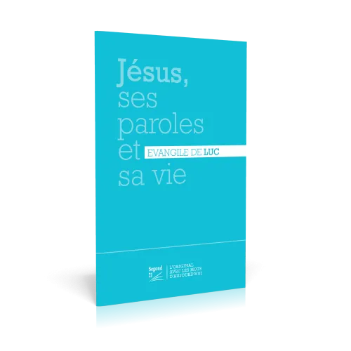 EVANGILE LUC SEGOND 21 BLEU - 8 X 12 CM JESUS, SES PAROLES ET SA VIE