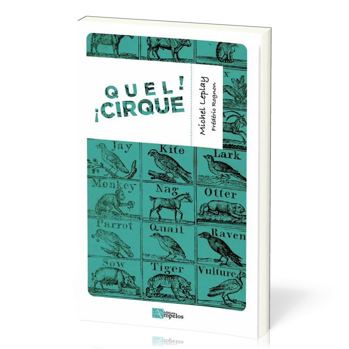 QUEL CIRQUE !