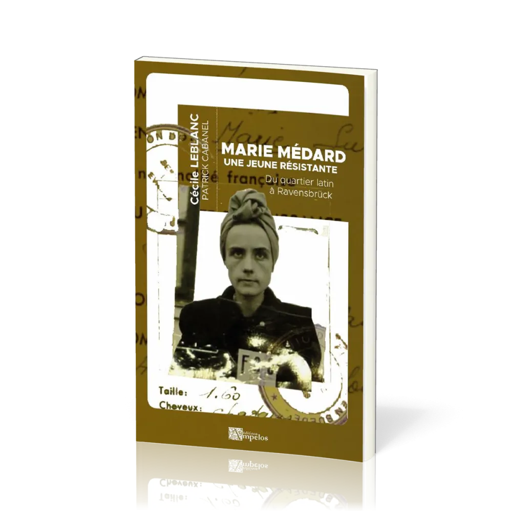 MARIE MEDARD UNE JEUNE RESISTANTE