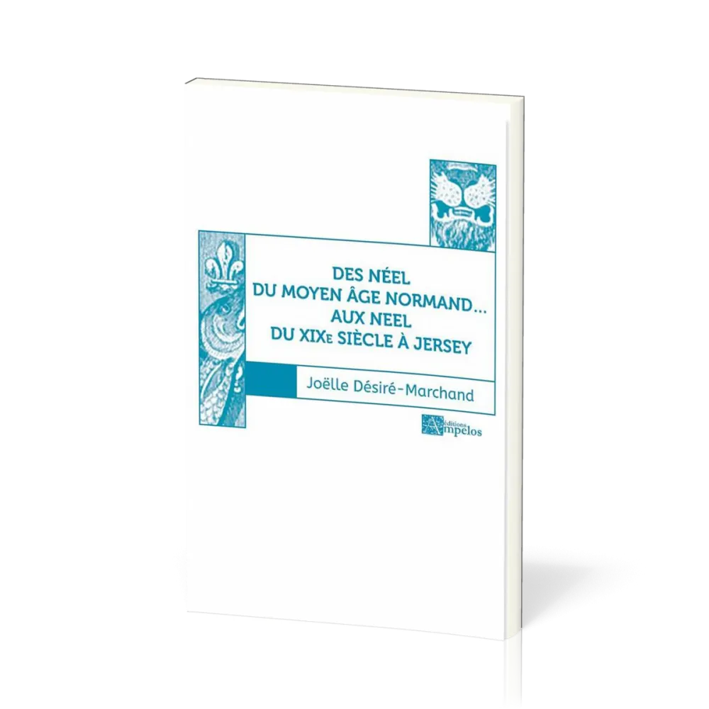 DES NEEL DU MOYEN AGE AUX NEEL DU XIX SIECLE A JERSEY