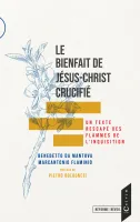 BIENFAIT DE JESUS CHRIST CRUCIFIE (LE)