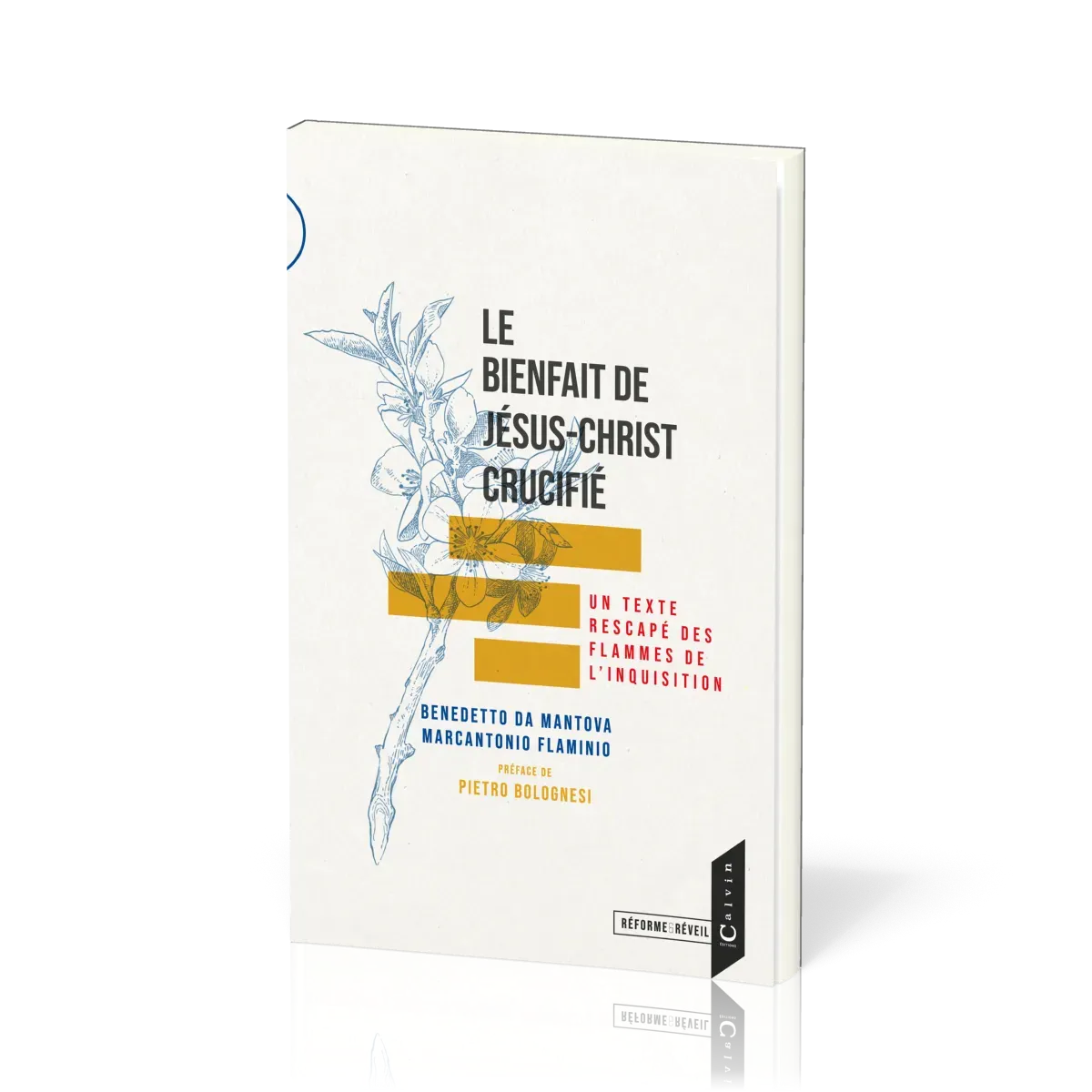 BIENFAIT DE JESUS CHRIST CRUCIFIE (LE)